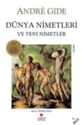 Dünya Nimetleri ve Yeni Nimetler