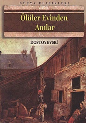 Ölüler Evinden Anılar