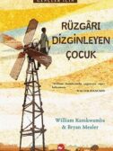 Rüzgârı Dizginleyen Çocuk
