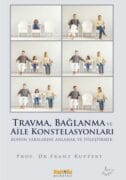 Travma ve Bağlanma
