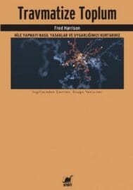 Travmatize Toplum